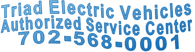 Triad Electric Vehicles Authorized Service Center 702-568-0001