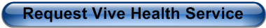 Request Vive Health Service