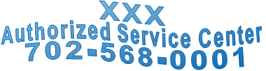 XXX Authorized Service Center 702-568-0001