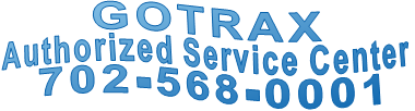 GOTRAX Authorized Service Center 702-568-0001